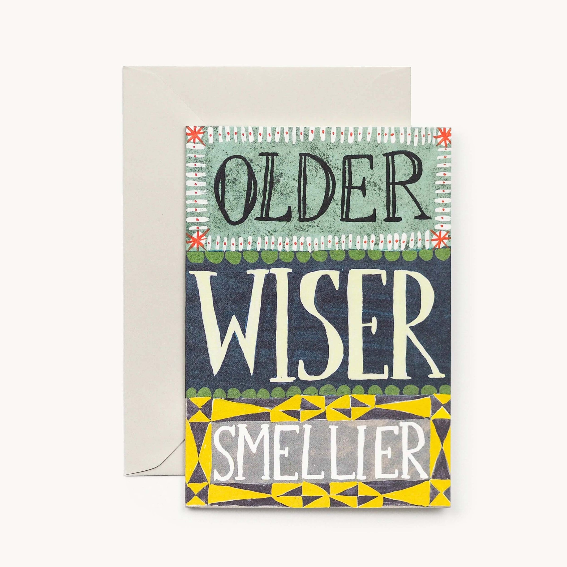 Older, Wiser, Smellier card