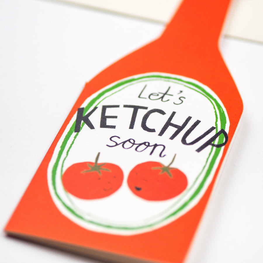 Let's Ketchup Soon! Card